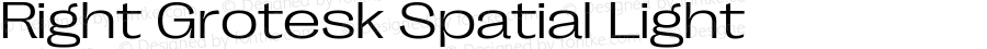 Right Grotesk Spatial Light