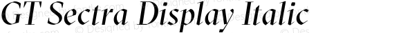 GT Sectra Display Italic