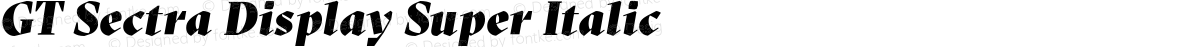 GT Sectra Display Super Italic