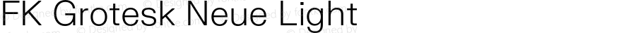 FK Grotesk Neue Light