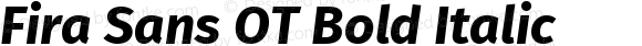 Fira Sans OT Bold Italic