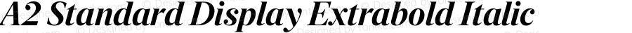 A2 Standard Display Extrabold Italic