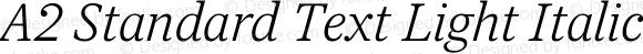 A2 Standard Text Light Italic