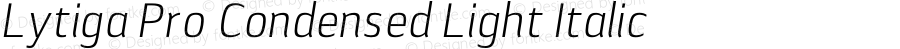 Lytiga Pro Condensed Light Italic