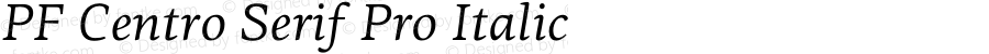 PF Centro Serif Pro Italic