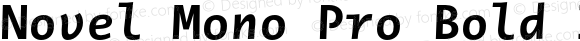 Novel Mono Pro Bold Italic Bold Italic