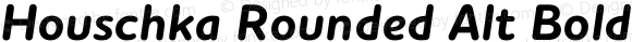 Houschka Rounded Alt Bold Italic 001.000; Fonts for Free; vk.com/fontsforfree