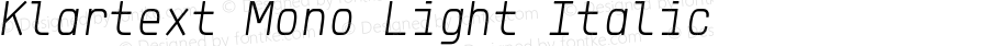 Klartext Mono Light Italic Version 1.002; Fonts for Free; vk.com/fontsforfree