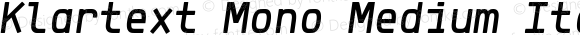 Klartext Mono Medium Italic