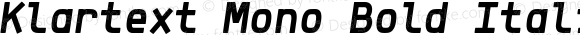 Klartext Mono Bold Italic