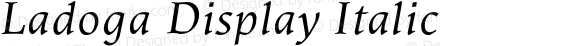 Ladoga Display Italic