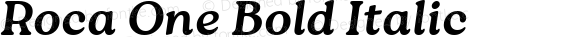 Roca One Bold Italic