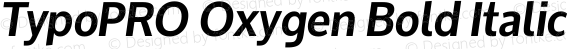 TypoPRO Oxygen Bold Italic