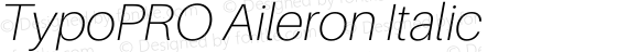 TypoPRO Aileron Italic