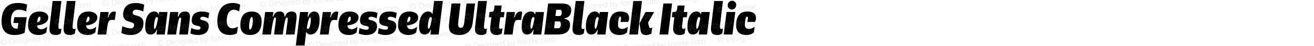 Geller Sans Compressed UltraBlack Italic