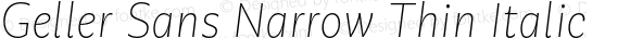 Geller Sans Narrow Thin Italic