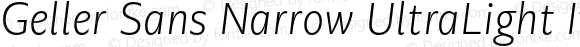 Geller Sans Narrow UltraLight Italic
