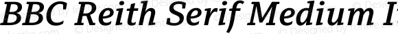 BBC Reith Serif Medium Italic