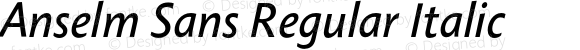 Anselm Sans Regular Italic