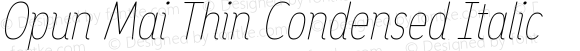 Opun Mai Thin Condensed Italic