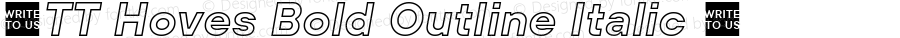 ☠TT Hoves Bold Outline Italic ☠ Version 2.000.12112020TT-Hoves-Bold-Outline-Italic-TTwebKit