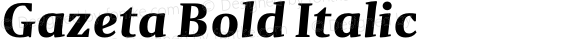 Gazeta Bold Italic