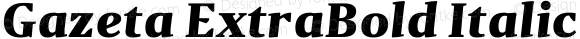 Gazeta Extra Bold Italic