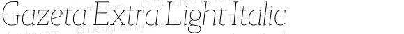 Gazeta Extra Light Italic