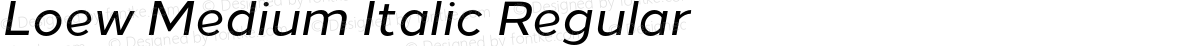 Loew Medium Italic Regular