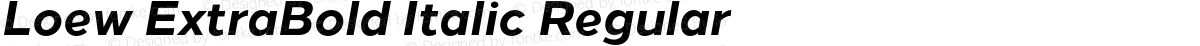 Loew ExtraBold Italic Regular