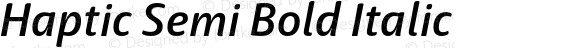 Haptic Semi Bold Italic