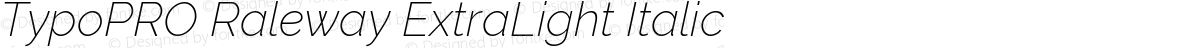 TypoPRO Raleway ExtraLight Italic