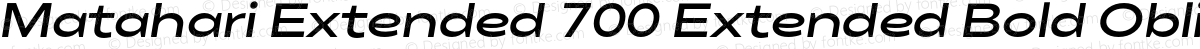 Matahari Extended 700 Extended Bold Oblique