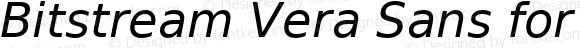 Bitstream Vera Sans for Powerline ObliqueForPowerline