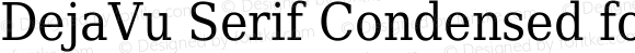 DejaVu Serif Condensed for Powerline