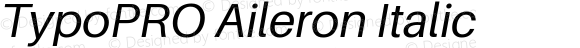 TypoPRO Aileron Italic