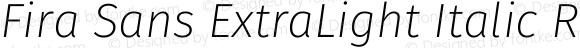 Fira Sans ExtraLight Italic Regular