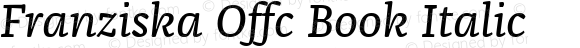 Franziska Offc Book Italic