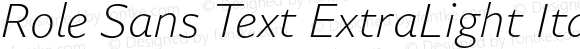 Role Sans Text ExtraLight Italic