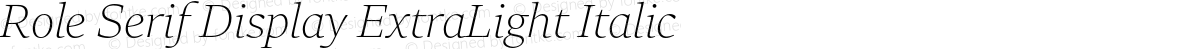 Role Serif Display ExtraLight Italic