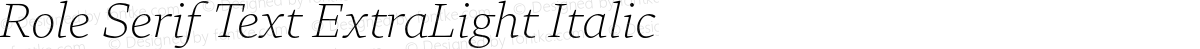 Role Serif Text ExtraLight Italic