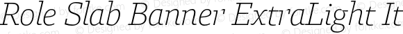 Role Slab Banner ExtraLight Italic