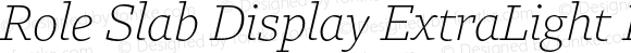 Role Slab Display ExtraLight Italic