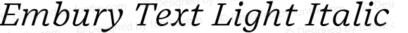 Embury Text Light Italic