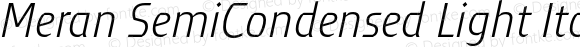Meran SemiCondensed Light Italic