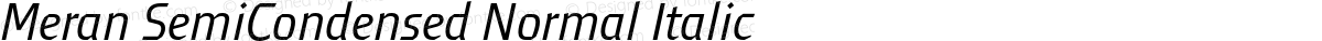 Meran SemiCondensed Normal Italic
