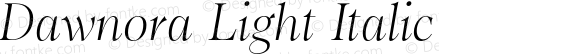 Dawnora Light Italic