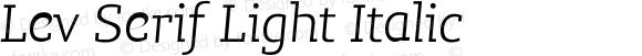 Lev Serif Light Italic