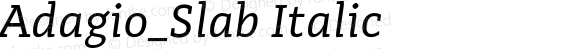 Adagio_Slab Regular_italic