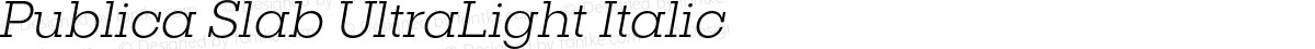 Publica Slab UltraLight Italic